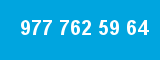 977 762 59 64